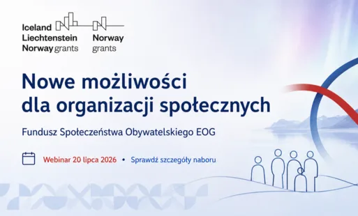 Fundusze norweskie dla NGO. Nabór do 29 lipca i webinar dla organizacji