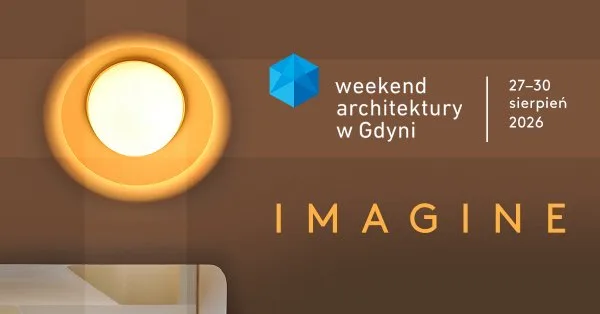 Weekend Architektury w Gdyni 2026. Ponad 50 wydarzeń od 27 sierpnia